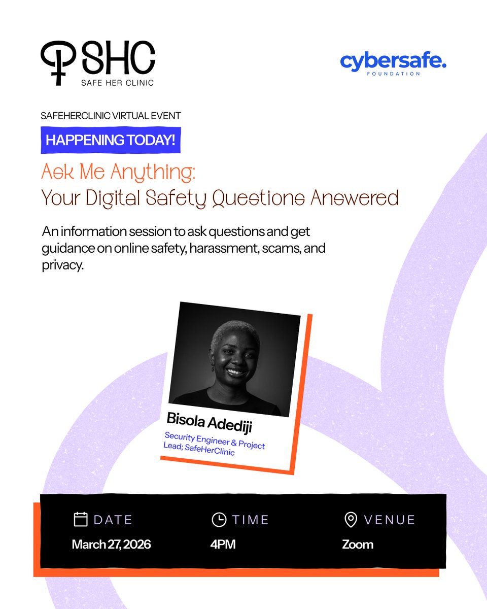 cybersafehq's tweet image. Happening today 🕓

Join SafeHerClinic for an Ask Me Anything session with Bisola Adediji.

Ask your questions on online safety, scams, harassment &amp;amp; privacy and get real answers.

🔗 Zoom: bit.ly/AskSHC

#SafeHerClinic #DigitalSafety