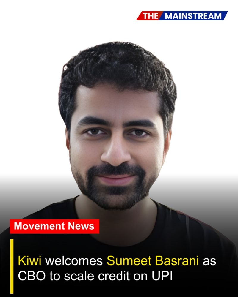 TheMainstream7's tweet image. Kiwi welcomes Sumeet Basrani as CBO to scale credit on UPI

#TheMainstream #FintechIndia #UPIPayments #DigitalCredit #StartupGrowth #PaymentsInnovation #LeadershipUpdate
