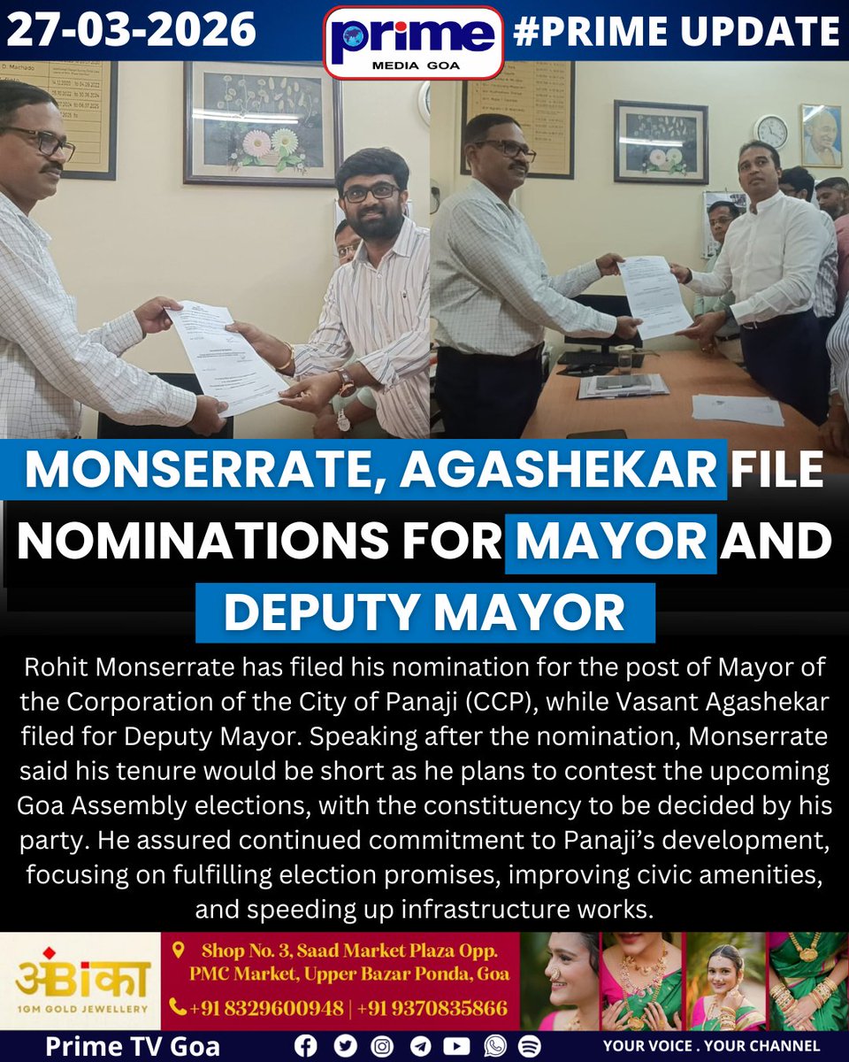 PrimeTVGoa's tweet image. Monserrate, Agashekar File Nominations for Mayor and Deputy Mayor

#CCP #Panaji #GoaPolitics #MayorElection #DeputyMayor #GoaNews #Panjim #CivicPolls #ElectionUpdate #GoaUpdates