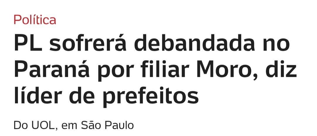 PL tinha 53 prefeitos no Paraná. Perderá pelo menos 50 com a entrada de Moro, de acordo com o Poder 360. Está de parabéns o Marreco.