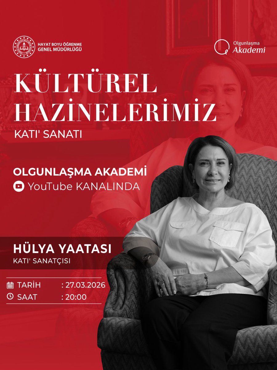 Asırlık Sanat Yolculuğumuzda Kültürel Hazinelerimiz; “Katı' Sanatı ” Hülya YAATASI sunumuyla 27.03.2026 Cuma günü saat 20.00’de Olgunlaşma Akademi YouTube kanalında!

📍 link : meb.ai/cJEMh9

#OlgunlaşmaEnstitüleri
#OlgunlaşmaAkademi
#KatıSanatı

<a href="/tcmeb/">Millî Eğitim Bakanlığı</a> 
<a href="/Yusuf__Tekin/">Yusuf Tekin</a>