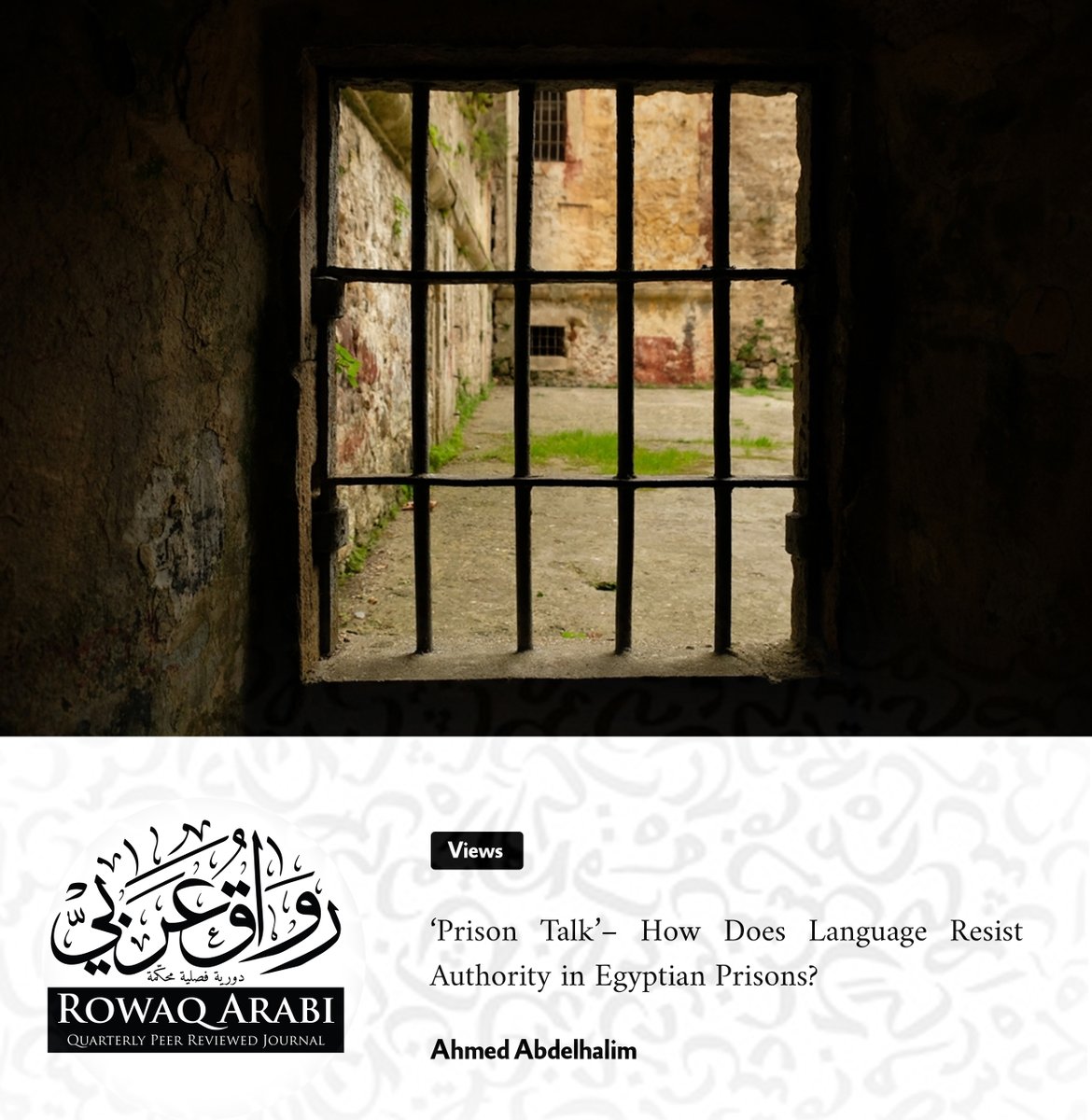 CIHRS_Alerts's tweet image. New on #RowaqArabi: How does language become a tool of #resistance inside #Egyptian prisons?

“Prison talk” reveals how inmates reclaim voice, identity, &amp;amp; agency under coercion—turning words and even the body into acts of defiance.

➡️ Read 🔗 cihrs-rowaq.org/views-prison-t…