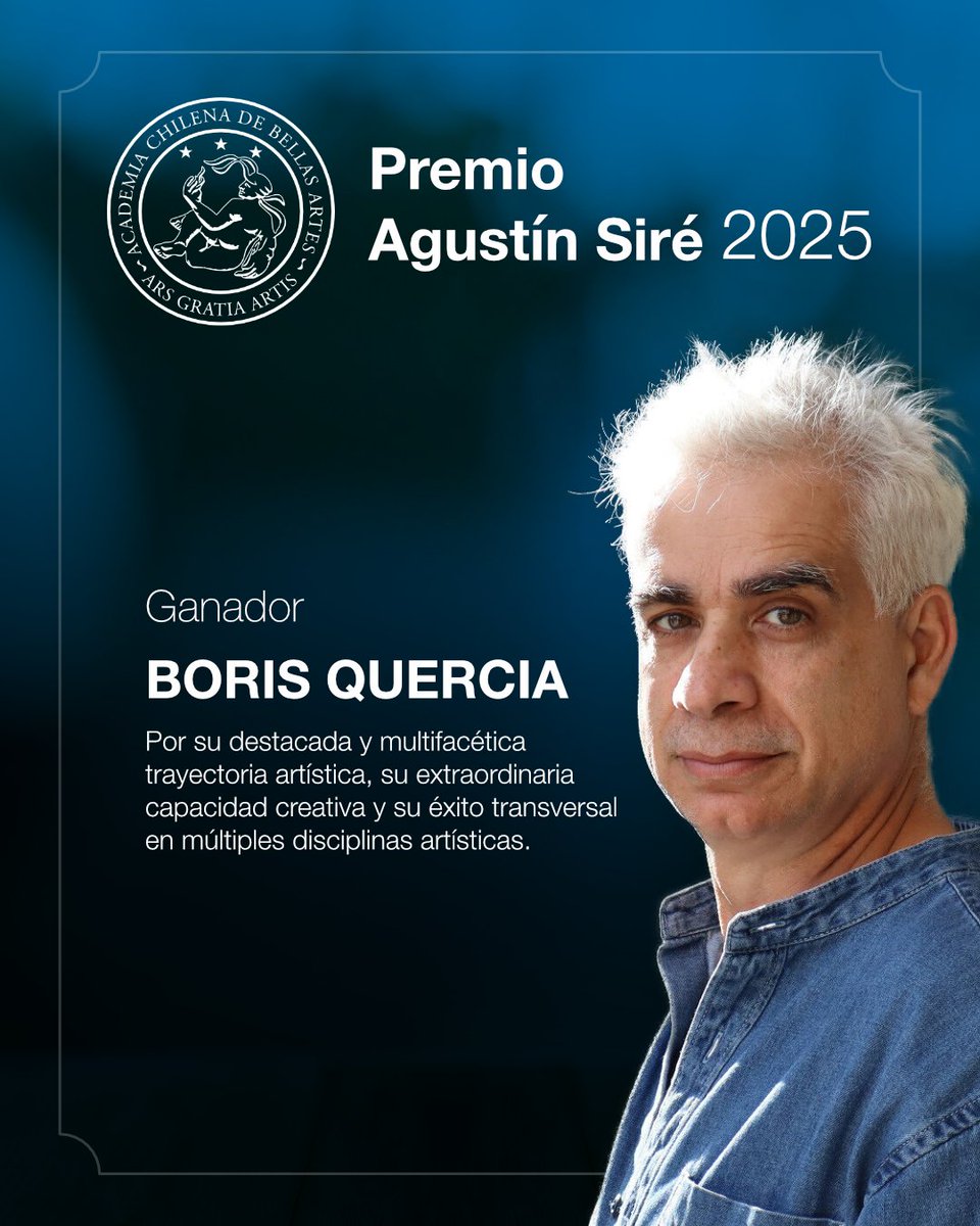 AcadBellasArtes's tweet photo. El “Premio Agustín Siré 2025” es para BORIS QUERCIA, por su destacada y multifacética trayectoria artística,  su extraordinaria capacidad creativa.
👀 Ceremonia y todos los ganadores: https://t.co/d0EeShKHd7
#PremiosDeLaAcademia #Premios2025 #ArtistasChilenos #Arte https://t.co/WkVTIDamdQ