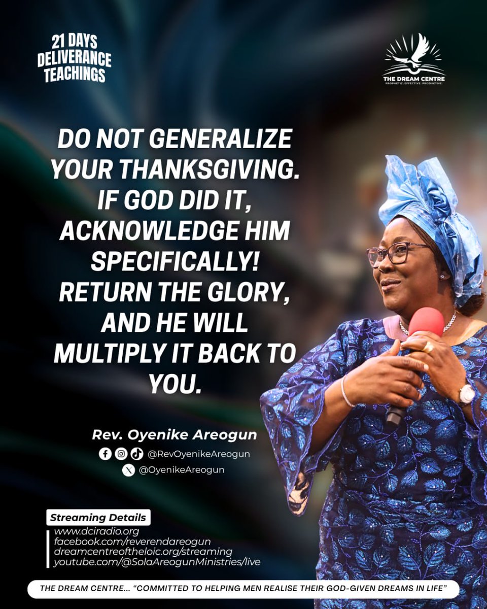 Be Specific With Your Thanksgiving

A woman was involved in a terrible accident. The person sitting beside her died on the spot. She was the only one brought out alive. You do not need a prophet to tell you she found mercy.

Now imagine if, while giving her testimony, she simply