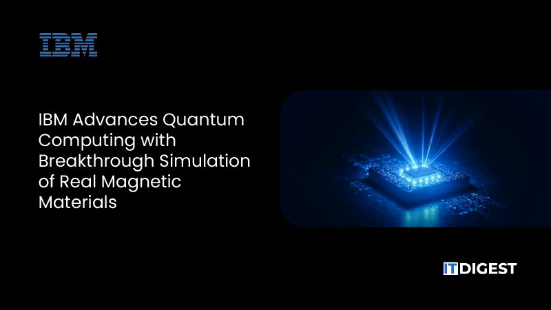 ITDigestmag's tweet image. @IBM  Advances Quantum Computing with Breakthrough Simulation of Real Magnetic Materials

Read More: itdigest.com/computer-scien…

#IBM #ITDigest #MagneticMaterials #news #quantumcomputing #quantumprocessors #QuantumCentricSupercomputing