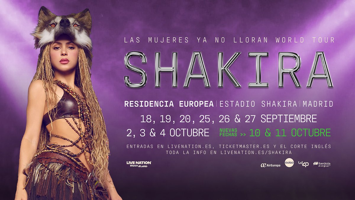 LiveNationES's tweet photo. 💥 ¡Shakira anuncia DOS NUEVAS fechas para su residencia europea en Madrid! 💥

Dado el éxito de la residencia, la artista añade dos shows para que nadie se quede sin disfrutar de tremendo show 🐺 ¡Entradas a la venta HOY a las 14h!

➕ info y entradas en https://t.co/lJSkrMUhAs https://t.co/GQeAgoJJkj