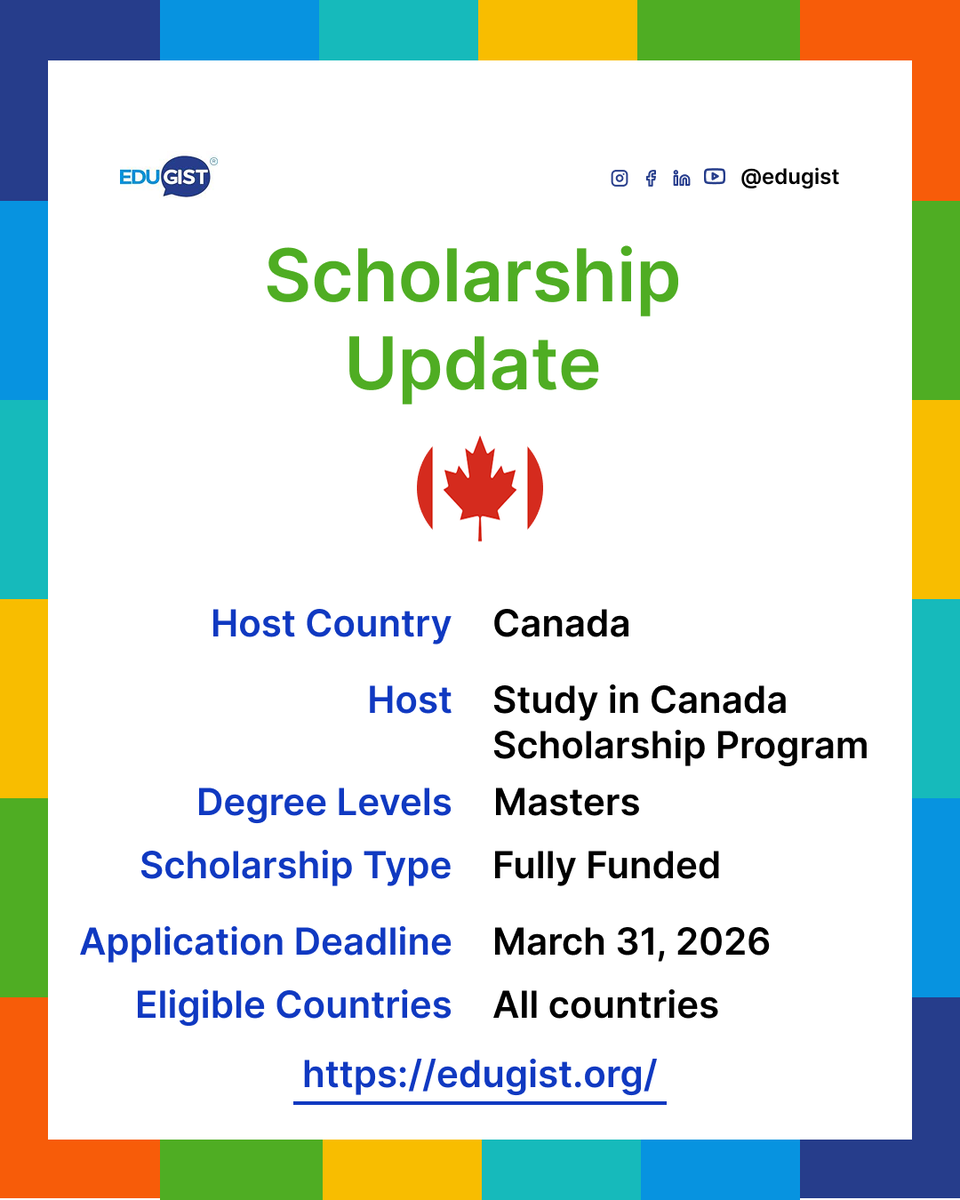 Edugist's tweet image. 🇨🇦 2026 Study in Canada Scholarship Program (SICP)
Funded study/research opportunity for students from 21 selected countries (including Nigeria). 
⏰ Deadline: March 31, 2026
🔗 edugist.org/2026-study-in-…

#StudyInCanada #CanadaScholarship #ScholarshipOpportunity #StudyAbroad