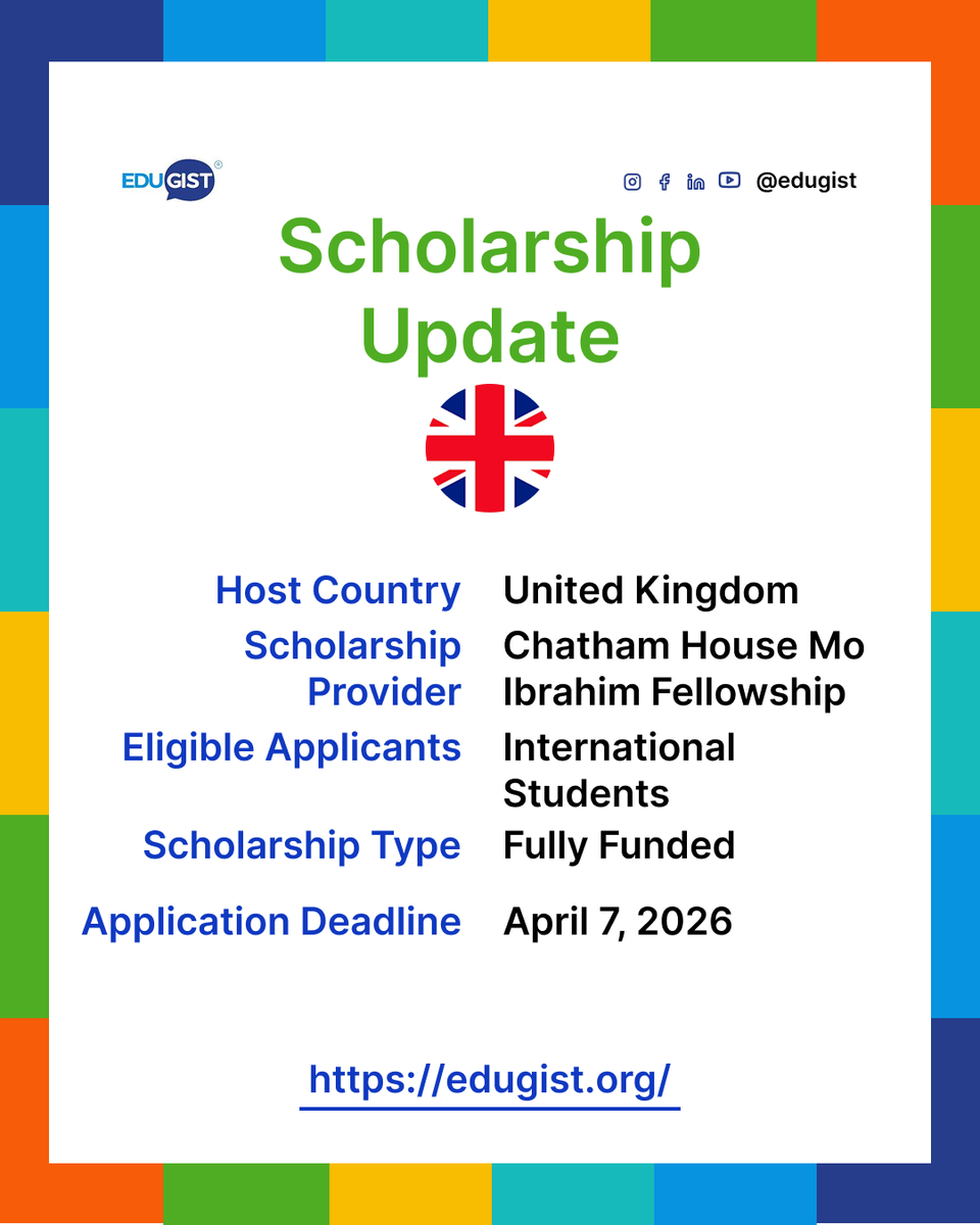Edugist's tweet image. 🎓 Chatham House Mo Ibrahim Fellowship 2026 | Fully Funded UK 🇬🇧
Open to citizens of African countries in academia, NGOs, business, government, civil society &amp;amp; media. ⏰ Deadline: April 7, 2026
🔗 edugist.org/2026-chatham-h… #FullyFundedFellowship #StudyInUK #AfricanLeaders