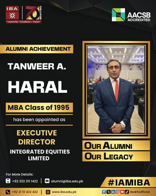 ibakhiofficial's tweet image. Pride. Leadership. Legacy.

Tanweer A. Haral (MBA Class of 1995) steps into the role of Executive Director at Integrated Equities Limited. Our alumni don’t just lead they shape industries and leave lasting legacies.

#IBAKarachi #AACSB #Alumni #IntegratedEquitiesLimited