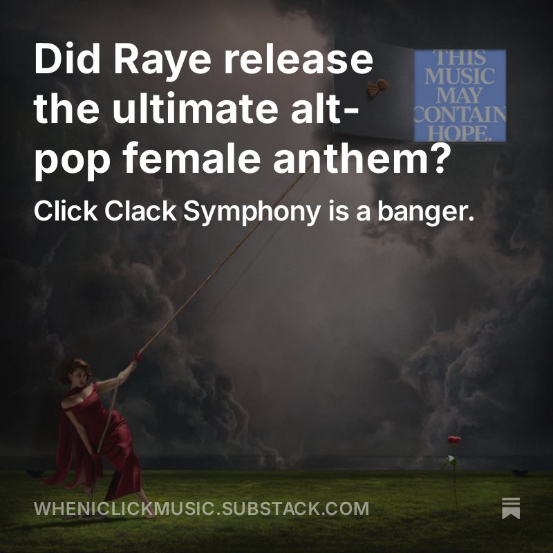 Celebrating <a href="/raye/">RAYE</a> new album THIS MUSIC MAY CONTAIN HOPE out today! 

This is why Click Clack Symphony is a banger
open.substack.com/pub/wheniclick…