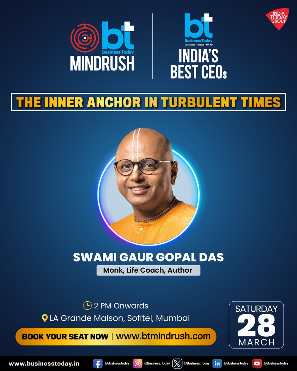 IndiaToday's tweet photo. Inner Anchor in Turbulent Times
Join Swami Gaur Gopal Das (@gaurgopald) as he shares powerful insights on staying grounded, resilient, and focused amid uncertainty.
📅 March 28 | ⏰ 2 PM onwards
📍 Sofitel, Mumbai
🔗 Book your seat now: https://t.co/hd4zPR1OZ4
#BTMindRush #GaurGopalDas #BusinessToday