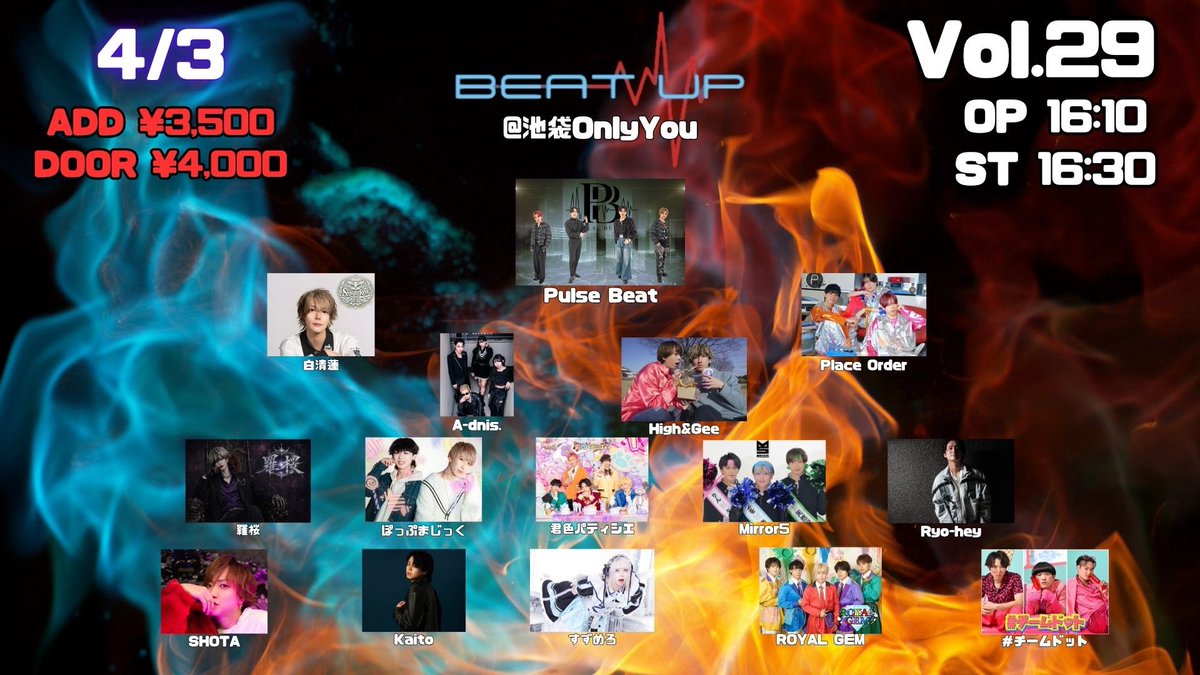 ygincme's tweet photo. BEAT UP vol.29 Kaichi Happy Birth Day LIVE
2026年4月3日
📍 LiveHouse OnlyYou

チケ発
🎫3月30日22:00〜

https://t.co/inGaSgiYXj

OP 16:10
ST 16:30
前売券¥3500  当日¥4000 (1D別)

整列はOPENの15分前
発熱等ある方は入場不可

入場順
tiget製番
取り置き
当日 https://t.co/chvLFIalyq