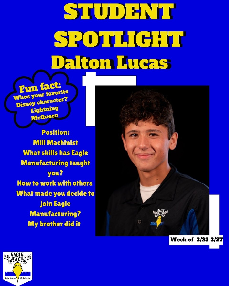 BCEagleMfg's tweet image. Student spotlight for the week is Dalton Lucas!! #studentrunbusiness #studentled #qulitydriven #workforceready #eaglemanufacturing
