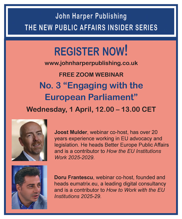 PubAffairs's tweet image. Wednesday 1st April: join John Harper Publishing's free Zoom webinar “Engaging with the European Parliament” co-hosted by Joost Mulder &amp;amp; Doru Frantescu | 12pm - 1PM CET | New #PublicAffairs Insider Series -&amp;gt; register on #PubAffairs #stakeholder #events: tinyurl.com/ywwmbr9r