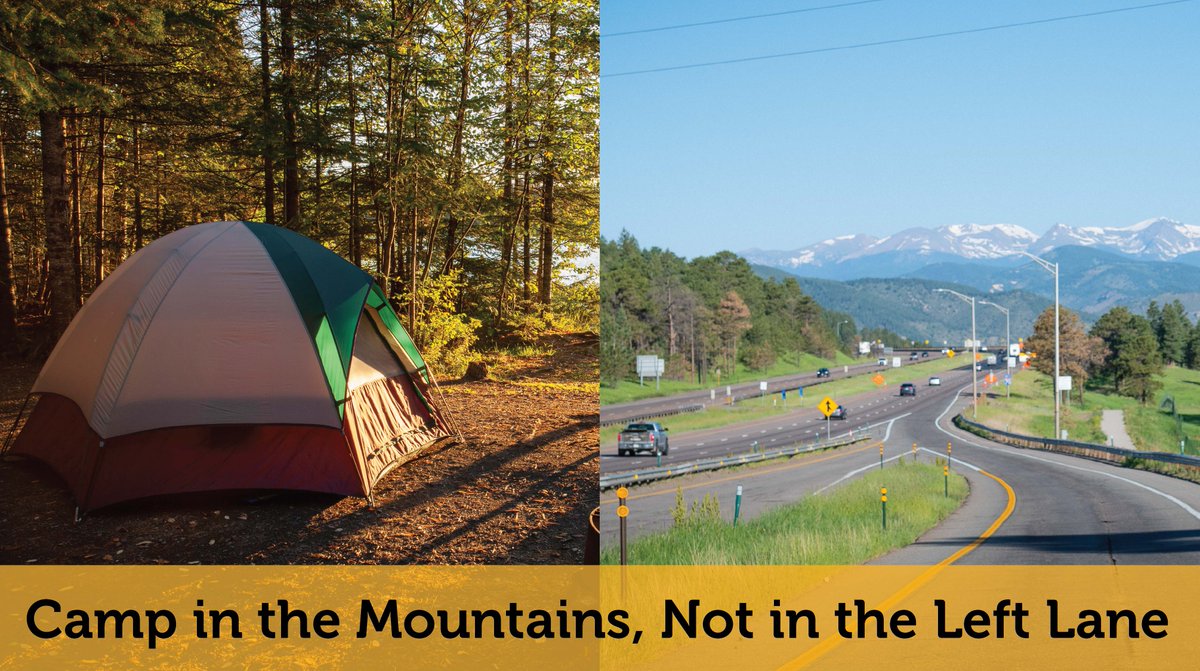 CSP_News's tweet photo. A Beginner’s Guide to Camping in Colorado: camp in the trees, not in the left lane. It’s required in Colorado on roadways posted 65 mph or greater. #KnowYourLane https://t.co/GOZY7CHjKd