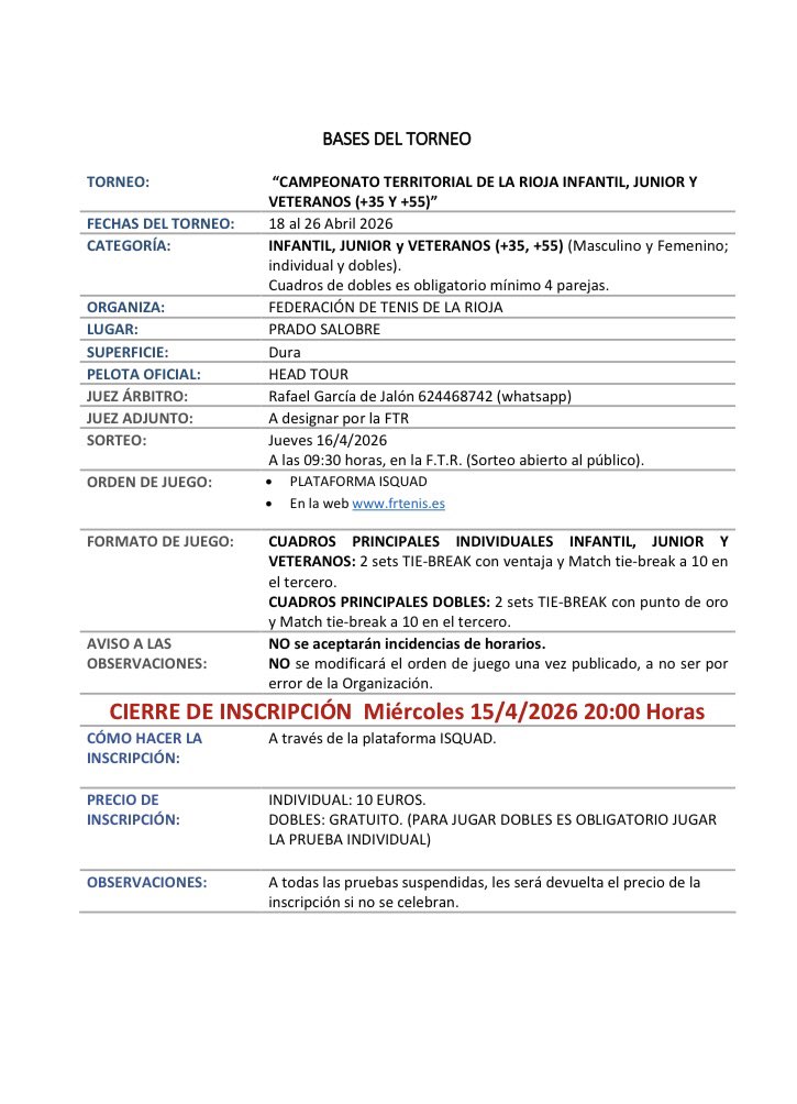 CAMPEONATO TERRITORIAL DE LA RIOJA INFANTIL, JUNIOR Y VETERANOS (+35 y + 55). INSCRIPCIONES ABIERTAS!!!!

#abrazatealtenis