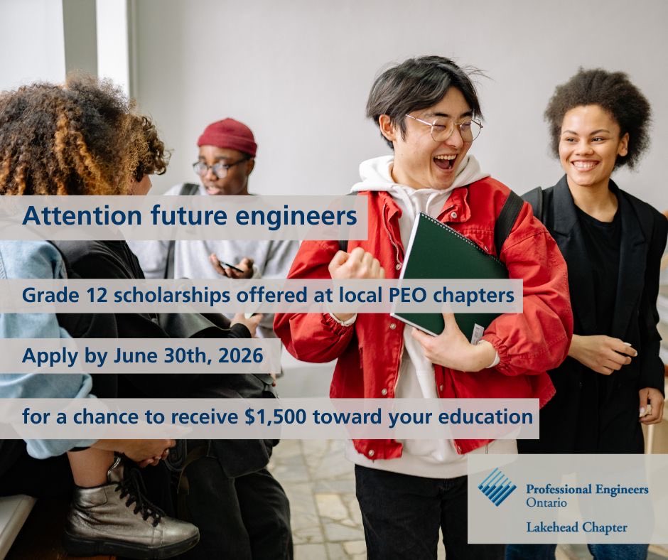 PEOLakehead's tweet photo. PEO Lakehead Chapter is pleased to announce its 2026 scholarship for Grade 12 students planning to attend Canadian engineering programs this Fall.  Apply by June 30 for a chance to recieve $1500! Application details are available at https://t.co/cuEQL8L57r https://t.co/odtHXbVTQC