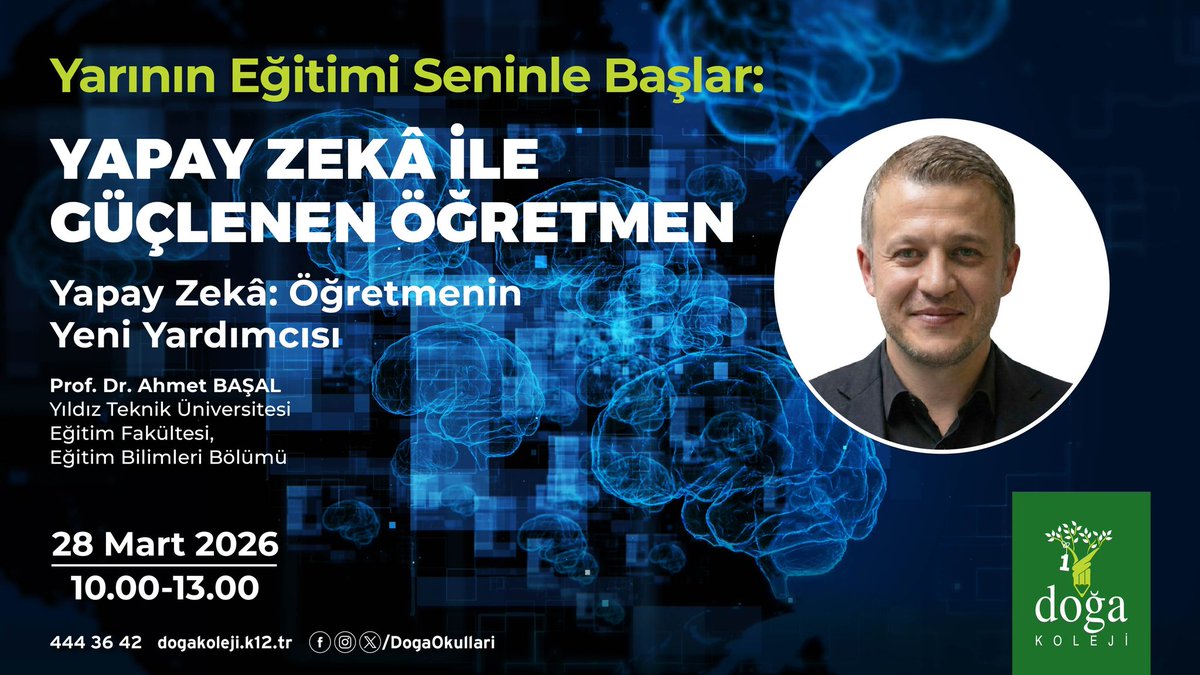 DogaOkullari's tweet photo. Sınıflarımızdaki dijital gücümüzü, yapay zekâ uygulamalarıyla daha da derinleştiriyoruz. 🌟

"Yarının Eğitimi Seninle Başlar: Yapay Zekâ ile Güçlenen Öğretmen" programımız çerçevesinde, değerli akademisyenlerimizle 28 Mart Cumartesi günü kapsamlı oturumlarda bir araya geliyoruz. https://t.co/iQlw1wNOMG