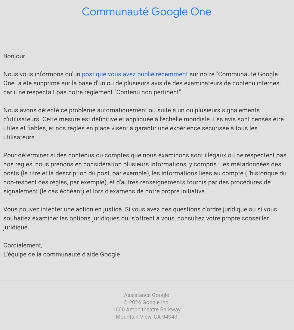 Ange_InSpace's tweet image. "Incroyable : @GoogleFR vient de SUPPRIMER mon post sur leur forum d'aide car jugé 'non pertinent'. Demander l'activation d'un service payé suite à un bug reconnu est donc 'non pertinent' pour eux ? 25 ans de fidélité et maintenant la censure ? #GoogleFail #Censure #Pixel10Pro"