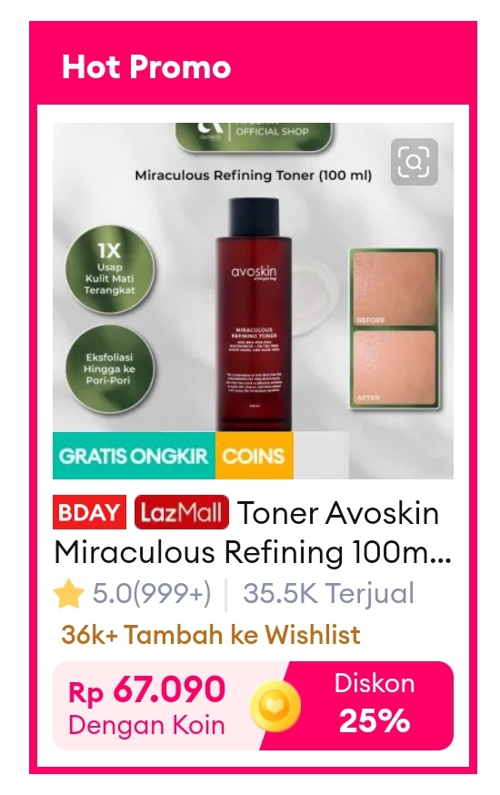 exfo toner Avoskin 100 ml cuma 67 ribuan
s.lazada.co.id/s.Z6qAH0?cc&t=…

pake voc 36k hasil main check in &amp; win

akun wangi bisa dapet diskon 50k minbel 100k
klik akun > main game "check in win"
s.lazada.co.id/s.Z6JRUT?cc