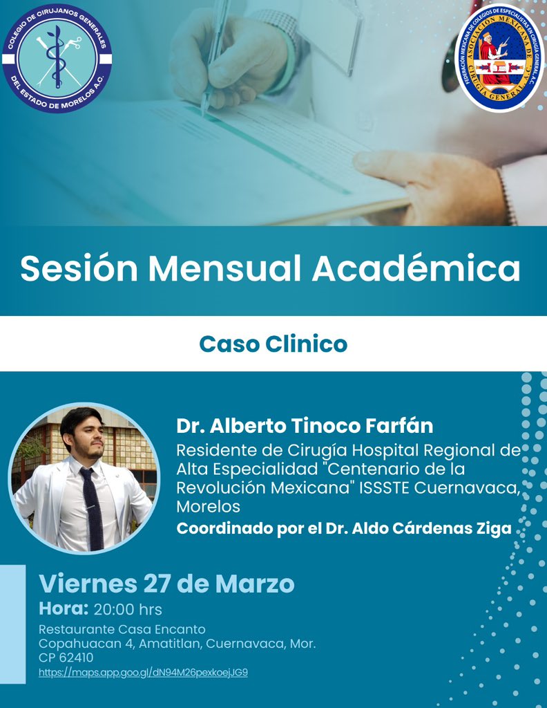 CecgMorelos's tweet photo. Los invitamos a nuestra sesión mensual académica.

🧑🏼‍🏫Caso clínico. 
👨🏻‍⚕️Dr. Alberto Tinoco Farfán. Residente de Cirugía.
Coord. por el Dr. Aldo Cárdenas Ziga.
🍽️ Restaurante Casa Encanto. 
Copalhuacan 4, Amatitlán Cuernavaca, Morelos. 
🕗 27 de Marzo 2026. 20:00 h
Ahí nos vemos 🫡 https://t.co/REXsD2ek6J