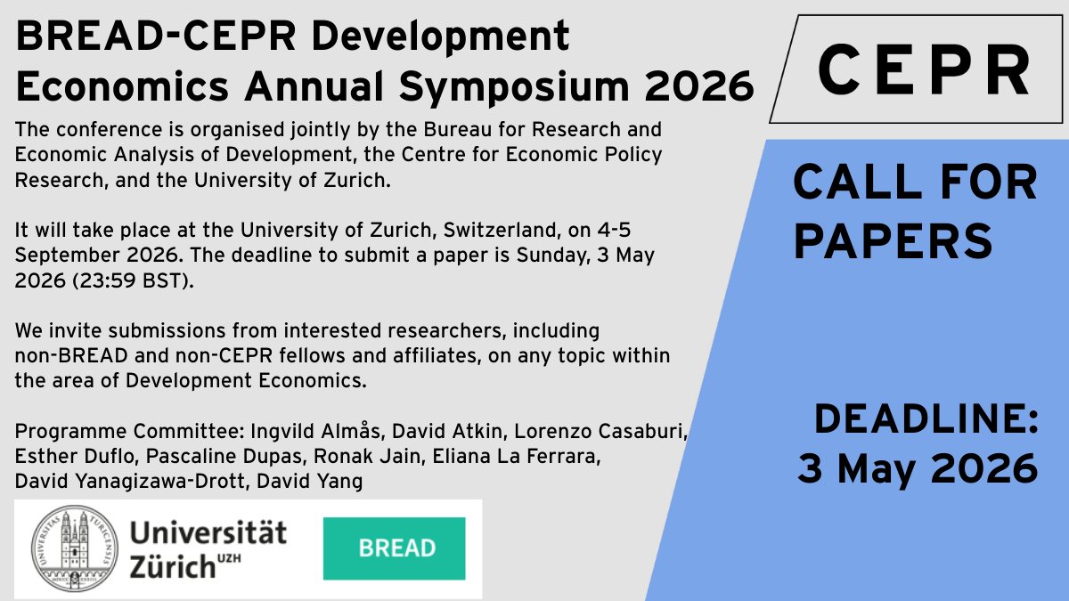 cepr_org's tweet image. 📢#CallForPapers - BREAD-CEPR Development Economics Annual Symposium 2026
📆4-5 September 2026 | 📍@UZH_en 
⌛Deadline: 3 May 2026
@DupasPascaline @elianalaferrara @YanagizawaD @david_yang 
ow.ly/cb5e50YzIRc
#CEPR_DE