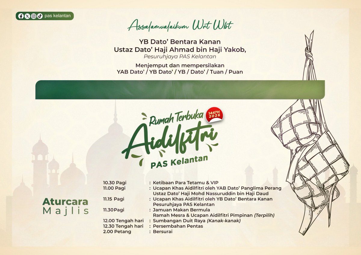 Dengan penuh rasa syukur dan semangat ukhuwwah, PAS Kelantan menjemput seluruh rakyat untuk memeriahkan Rumah Terbuka Aidilfitri PAS Kelantan 1447H / 2026 yang pastinya GEMPAK, MERIAH dan penuh keberkatan! 🌙💚

📅 8 Syawal 1447H/ 28 Mac 2026 (SABTU)
⏰ 10.30 pagi – 2.00 petang