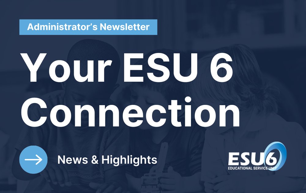ESU6_NE's tweet photo. ESU 6 Administrator's Newsletter - March 2026 https://t.co/pU2BCwZvmA https://t.co/Ck5TWzoU2q