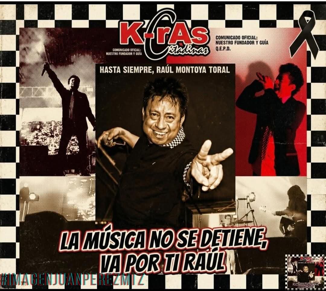 😭 El #Ska mexicano está de luto, muere Raúl Montoya, vocalista de K-ras Citadinas 🎤🎸🎹🇲🇽