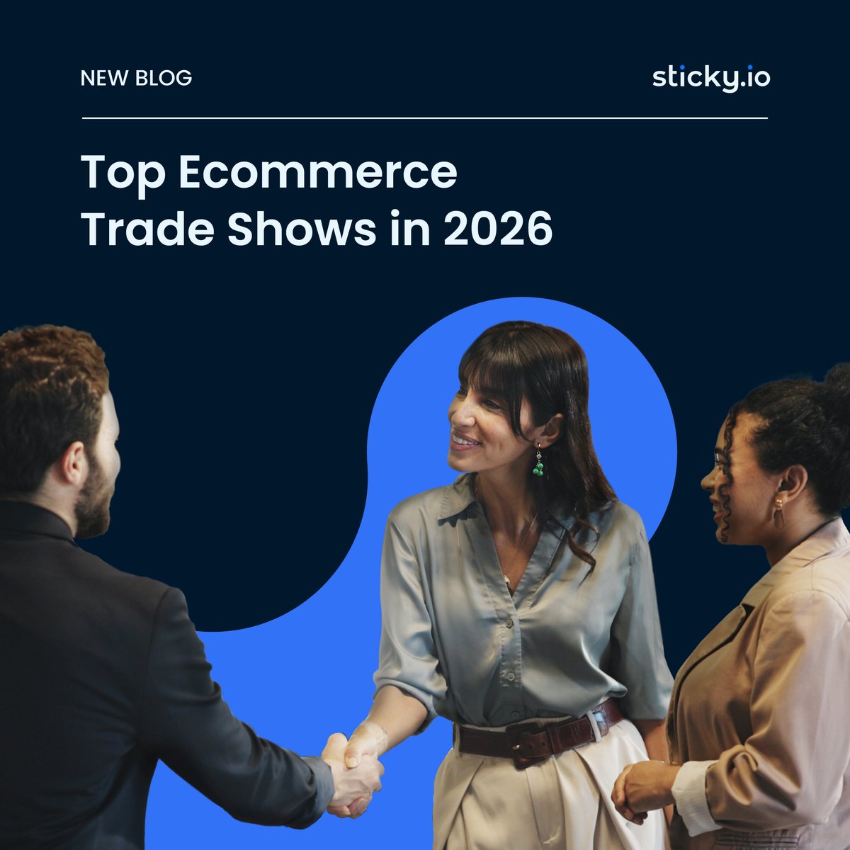 sticky_io's tweet image. The right conversations = real growth.

Here are the top ecommerce trade shows for 2026 worth showing up for.

2026 trade shows: hubs.li/Q048CVlG0

#EcommerceGrowth #SubscriptionBusiness #Payments #AffiliateMarketing #DigitalCommerce