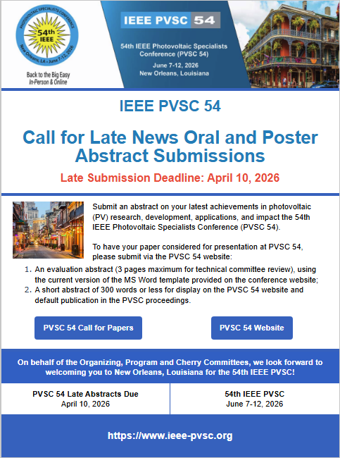 IEEEPVSC's tweet photo. Hello everyone,
It is not too late to share your exciting research at the world longest ongoing international PV conference. 

IEEE PVSC 54 is now accepting late news abstracts for oral and poster presentation. 

Visit - https://t.co/gOdtf1tDLd 

Want to know more? Follow us on X (IEEEPVSC) or LinkedIn (https://t.co/p64i4ehkpH).