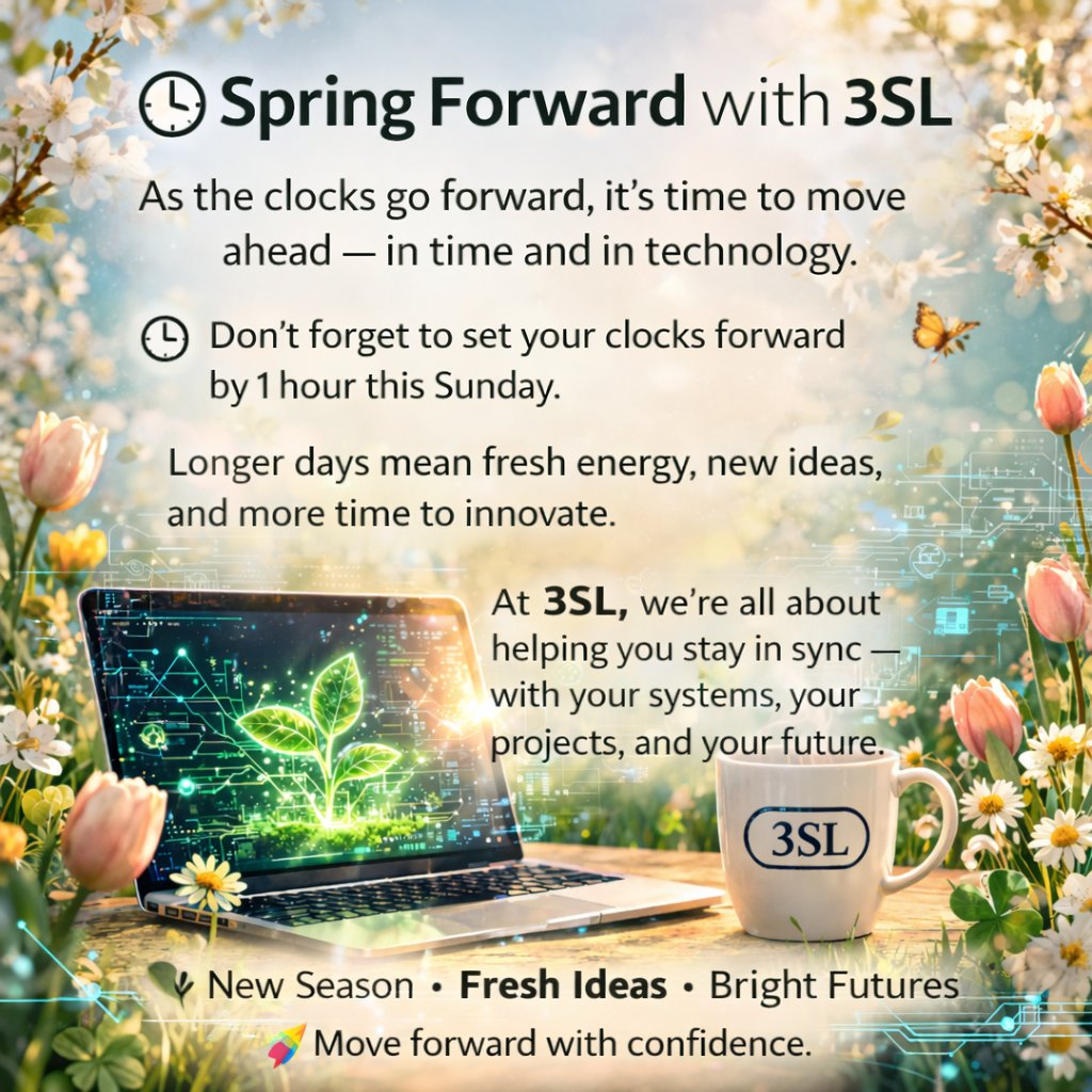 ⏰ Don’t Forget — Clocks Go Forward!

A quick reminder from 3SL that the clocks go forward this weekend 🌱

That means:
➡️ One hour less sleep
➡️ Longer, lighter evenings
➡️ More time to build, create, and innovate