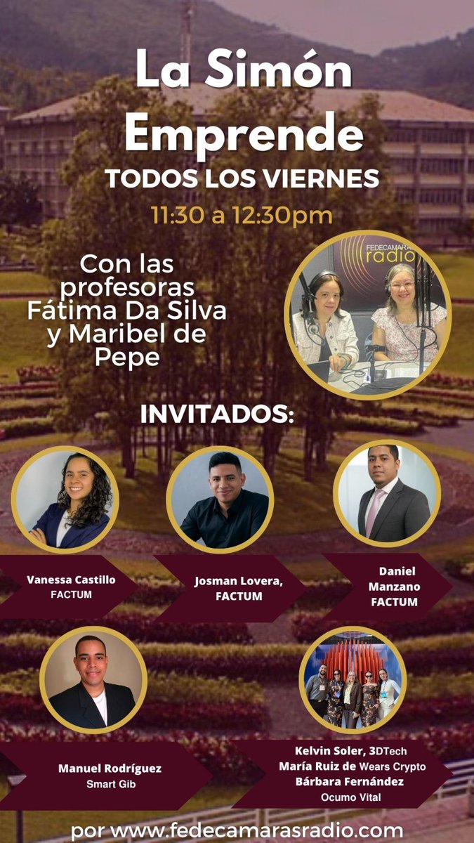 FedeRadioVe's tweet image. Cada viernes nos reunimos en #LaSimónEmprende con las profesoras Fátima Da Silva y Maribel de Pepe para conocer los últimos proyectos en materia de innovación en la #USB SINTONIZA POR fedecamarasradio.com