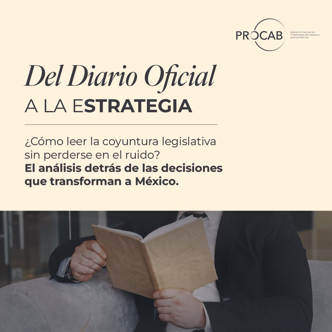 ProcabMexico's tweet image. 📑Del Diario Oficial a la estrategia hay un paso clave: el análisis.

Entender impactos, escenarios y riesgos permite incidir con argumentos sólidos y visión de futuro.🧭

#CabildeoResponsable #PROCAB