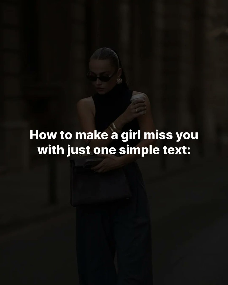 Motivemodee's tweet photo. How to make a girl miss you with just one simple text:

// Thread // https://t.co/5A4dwxr0t4