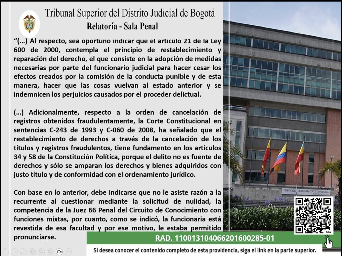 Sala Penal del Tribunal Superior de Bogotá, precisa que la prescripción de la acción penal NO extingue la competencia del juez para ordenar el restablecimiento del derecho y cancelar registros fraudulentos. El delito NO es fuente de derechos.
Descarga: bit.ly/4lRZ8fj