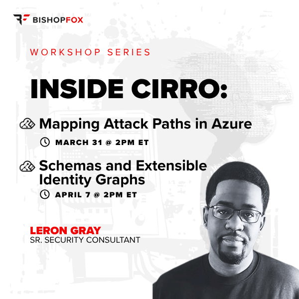 We’re launching a new open-source tool on March 31: Cirro

To walk through it, we’re hosting a 2-part workshop on:

• Mapping Attack Paths in Azure
• Schemas and Extensible Identity Graphs

Register once for both sessions: bfx.social/4dfaqZ2