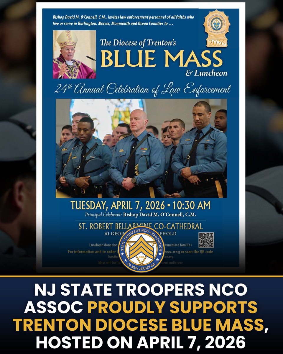 The New Jersey State Police NCO Association is honored to once again serve on the Host Committee for the Trenton Diocese Blue Mass on Tuesday, April 7th, at 10:30 AM.

Join us at the Co-Cathedral of St. Robert Bellarmine in Freehold or watch the live stream.