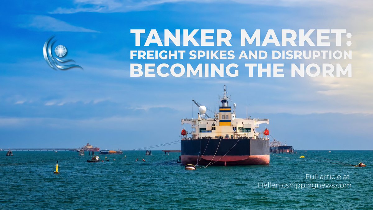 HELLENICSHIP's tweet image. #Tanker Market: #Freight Spikes and Disruption Becoming the Norm #shipping 
hellenicshippingnews.com/tanker-market-…