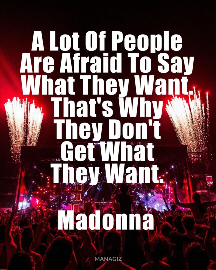 Wikbi_com's tweet photo. #MotivationalQuote #PositiveAffirmations #Madonna : A Lot Of People Are Afraid To Say What They Want. That's Why They Don't Get What They Want. https://t.co/CPTm7mgxFs