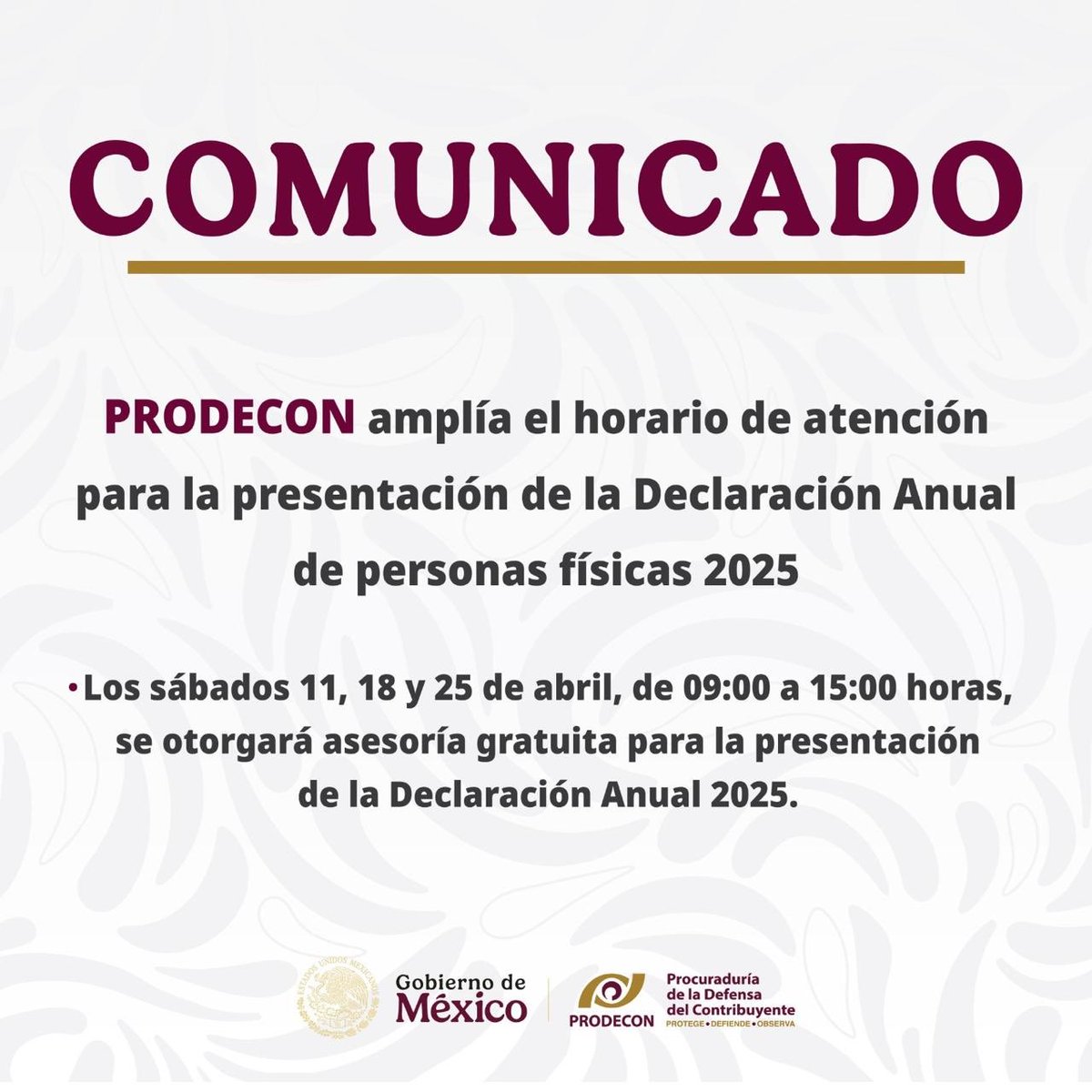 ProdeconMexico's tweet photo. #PRODECONTeInforma 📢

En #PRODECON ampliamos en abril nuestros horarios de atención para brindarte asesoría gratuita en la presentación de tu Declaración Anual 2025.

Recibe asesoría de manera presencial o a distancia, y cumple de forma sencilla con esta obligación fiscal.

Recuerda que tienes hasta el 30 de abril para presentarla. ¡Evita contratiempos y no lo dejes para el final!

Consulta todos los detalles aquí: https://t.co/fqcAFnyOMD  

#DeclaraciónAnual2025