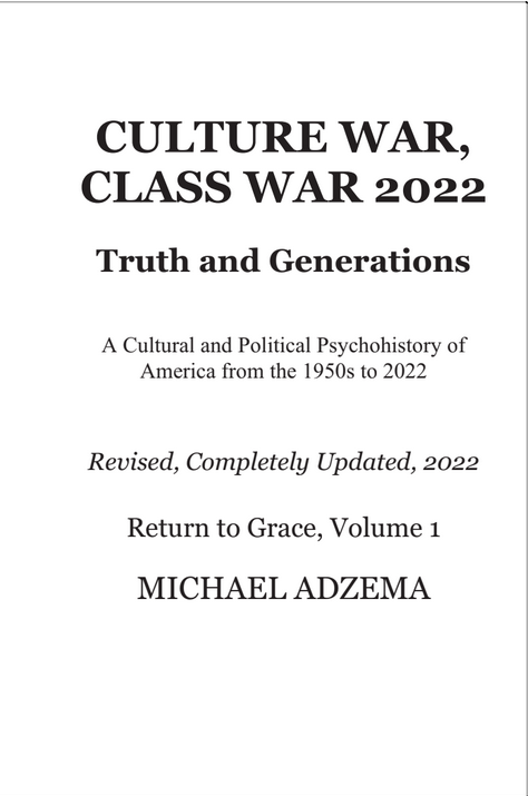 sillymickel's tweet photo. Culture War, Class War 2022: Truth &amp; Generations (2022) by Michael Adzema

🧵Click this panel for Thread complete book

or, for free downloadable illustrated pdf copy
https://t.co/6CjVy1cDdS

print copy, Amazon https://t.co/ZDsU1OcJze

1/ 🧵👇 #CW22 #TruthWarriors #2026Midterms https://t.co/uHBNeNmJDT