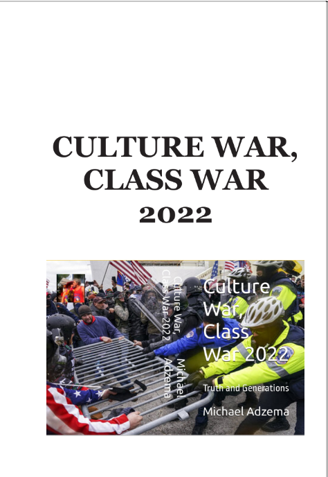 sillymickel's tweet photo. Culture War, Class War 2022: Truth &amp; Generations (2022) by Michael Adzema

🧵Click this panel for Thread complete book

or, for free downloadable illustrated pdf copy
https://t.co/6CjVy1cDdS

print copy, Amazon https://t.co/ZDsU1OcJze

1/ 🧵👇 #CW22 #TruthWarriors #2026Midterms https://t.co/uHBNeNmJDT
