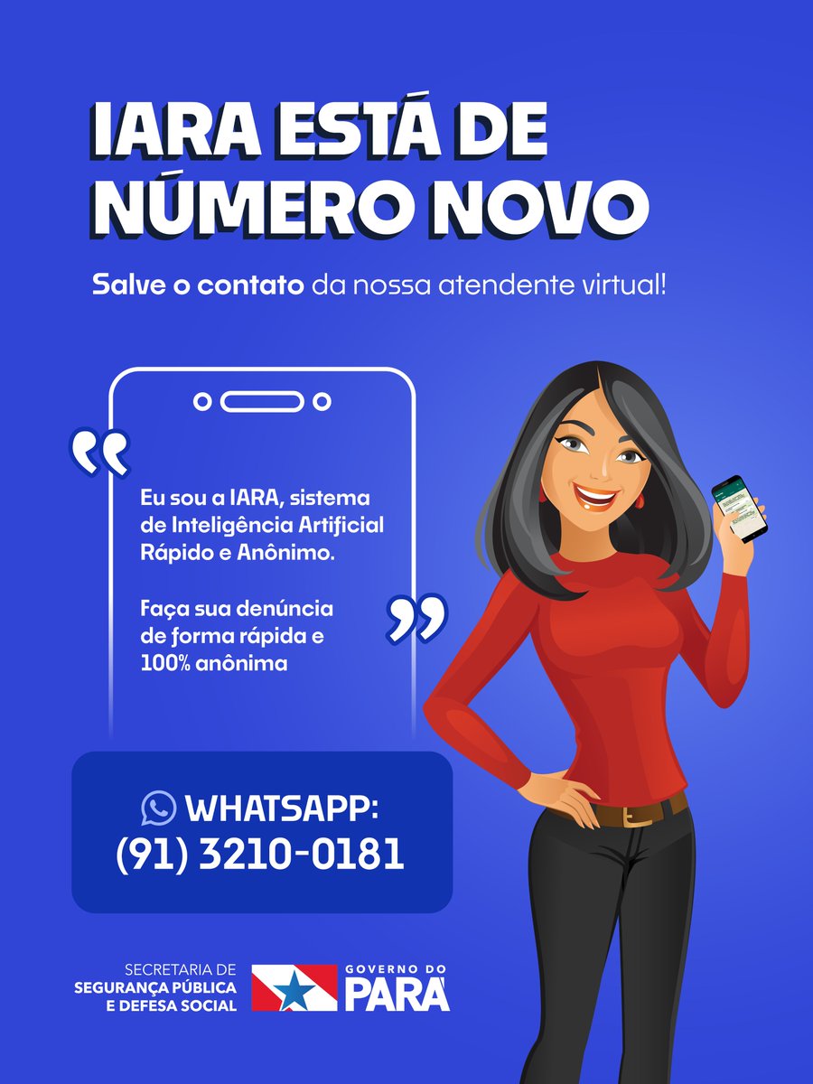 Nossa atendente virtual IARA está com novo número. Atualize seus contatos e continue utilizando esse canal seguro para colaborar com a segurança pública.
IARA – Sistema de Inteligência Artificial Rápido e Anônimo
WhatsApp: (91) 3210-0181
denunciar é um ato de coragem e cidadania.