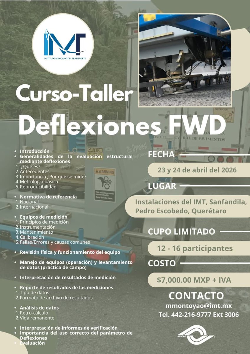 AMIVTACmx's tweet image. 📢 El @IMT_mx invita al Curso–Taller de Deflexiones FWD, una capacitación clave para dominar la medición y análisis de pavimentos.
🗓 23–24 abril 2026
📍 IMT Sanfandila, Querétaro
💲 $7,000 + IVA
📧 mmontoyao@imt.mx
📞 442 216 9777 Ext. 3006
#AMIVTAC #IngenieríaVial