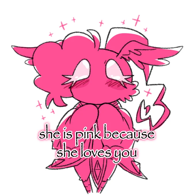 she is pink because she loves you
