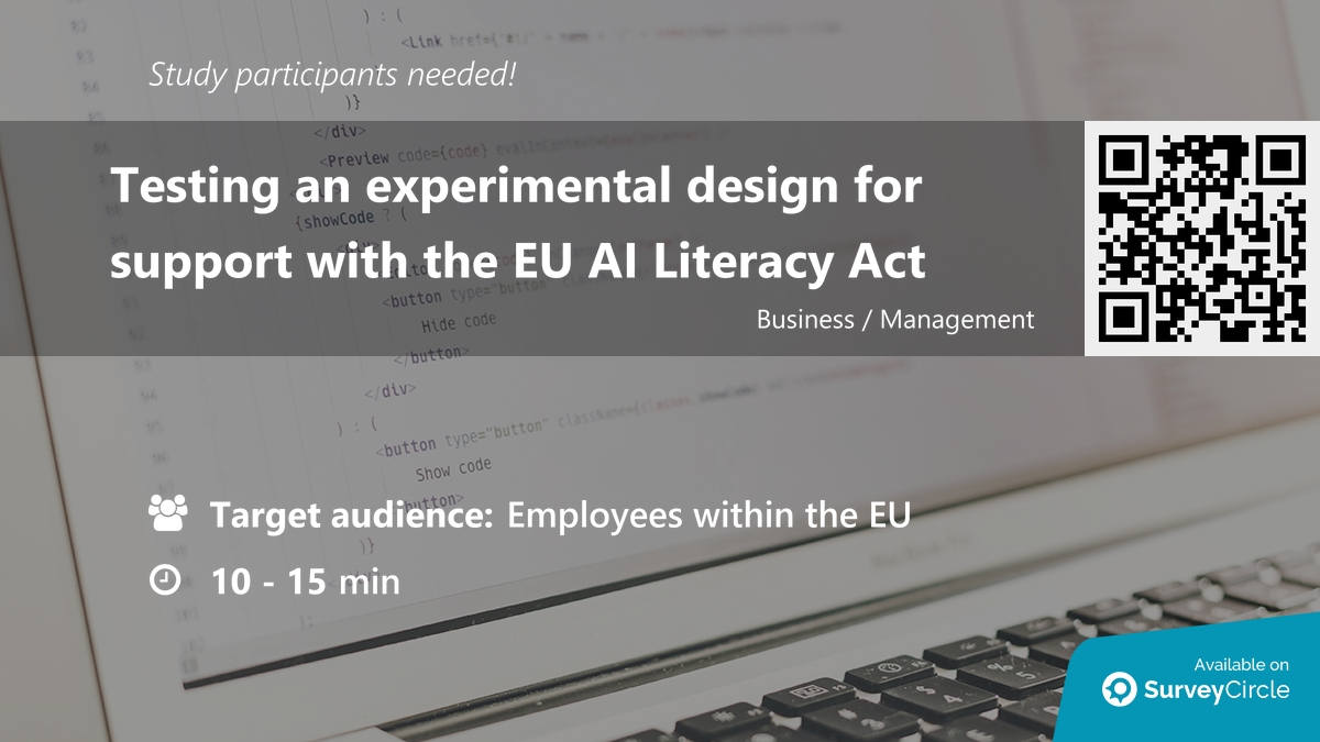 daily_research's tweet image. Participants needed for online survey!

Topic: "Testing an experimental design for support with the EU AI Literacy Act" surveycircle.com/3WD9G4/ via @SurveyCircle #unigoettingen

#behavior #validity #EmployeeSupport #AiSupport
