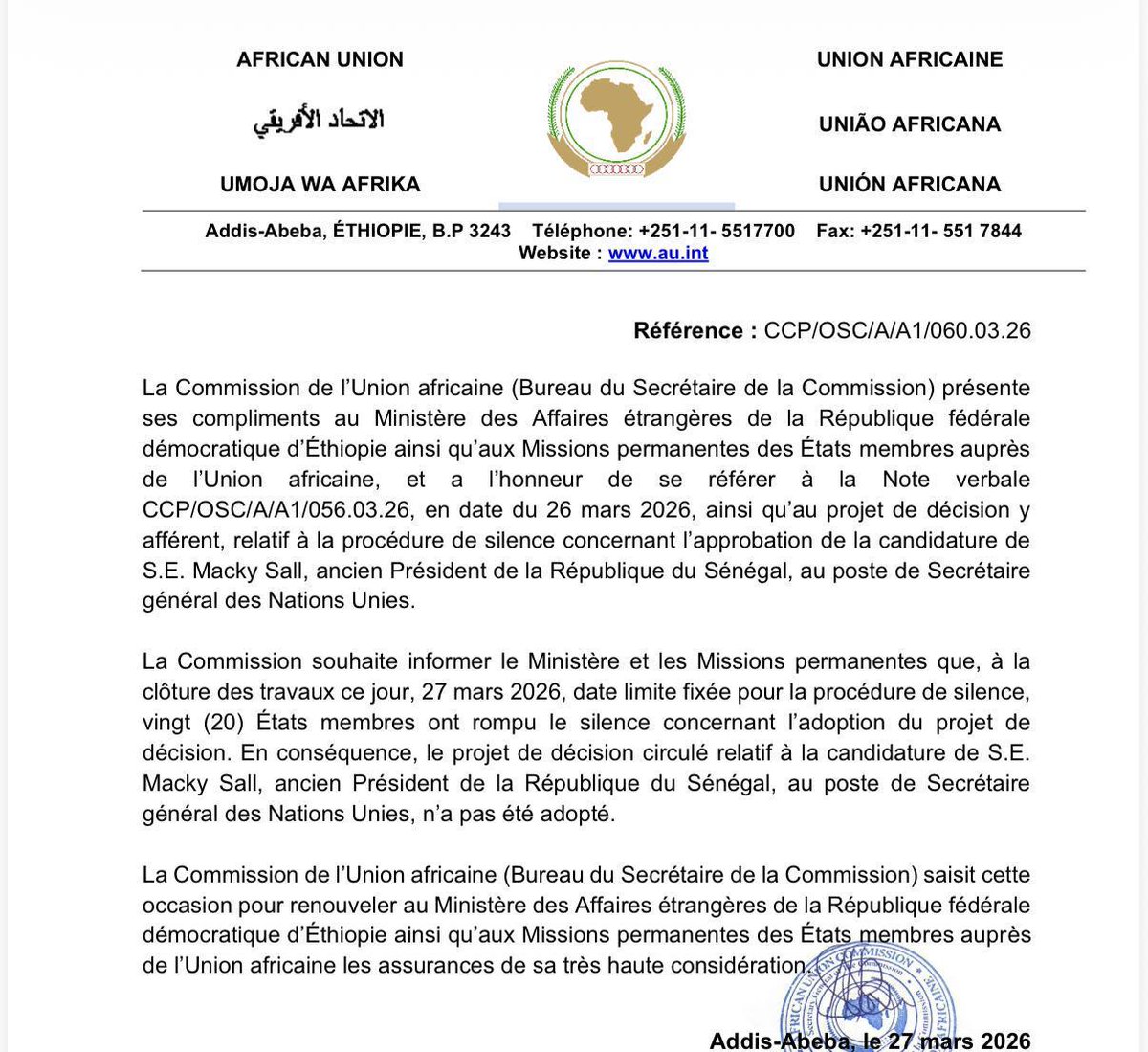 🔴 cacophonie à l'UA
20 États, dont le Senegal ont opposé leur veto au soutien de l’Union africaine à la candidature de Macky au poste de SG de l’ONU. La résolution est rejetée, selon ce communiqué.

👉 La Commission de l’Union africaine informe que la proposition visant à