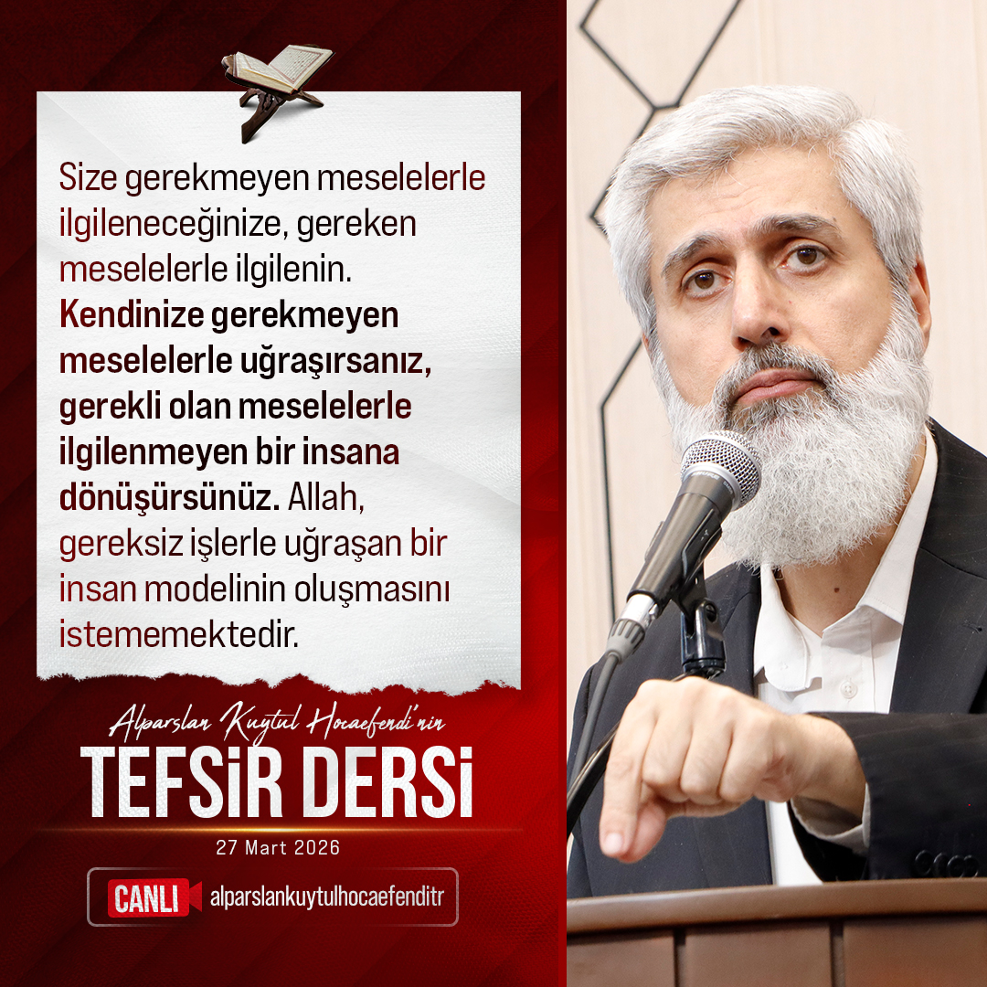 Size gerekmeyen meselelerle ilgileneceğinize, gereken meselelerle ilgilenin.

KıyametSuresi TefsirDersi 
#AlparslanHocaylaTefsirDersi