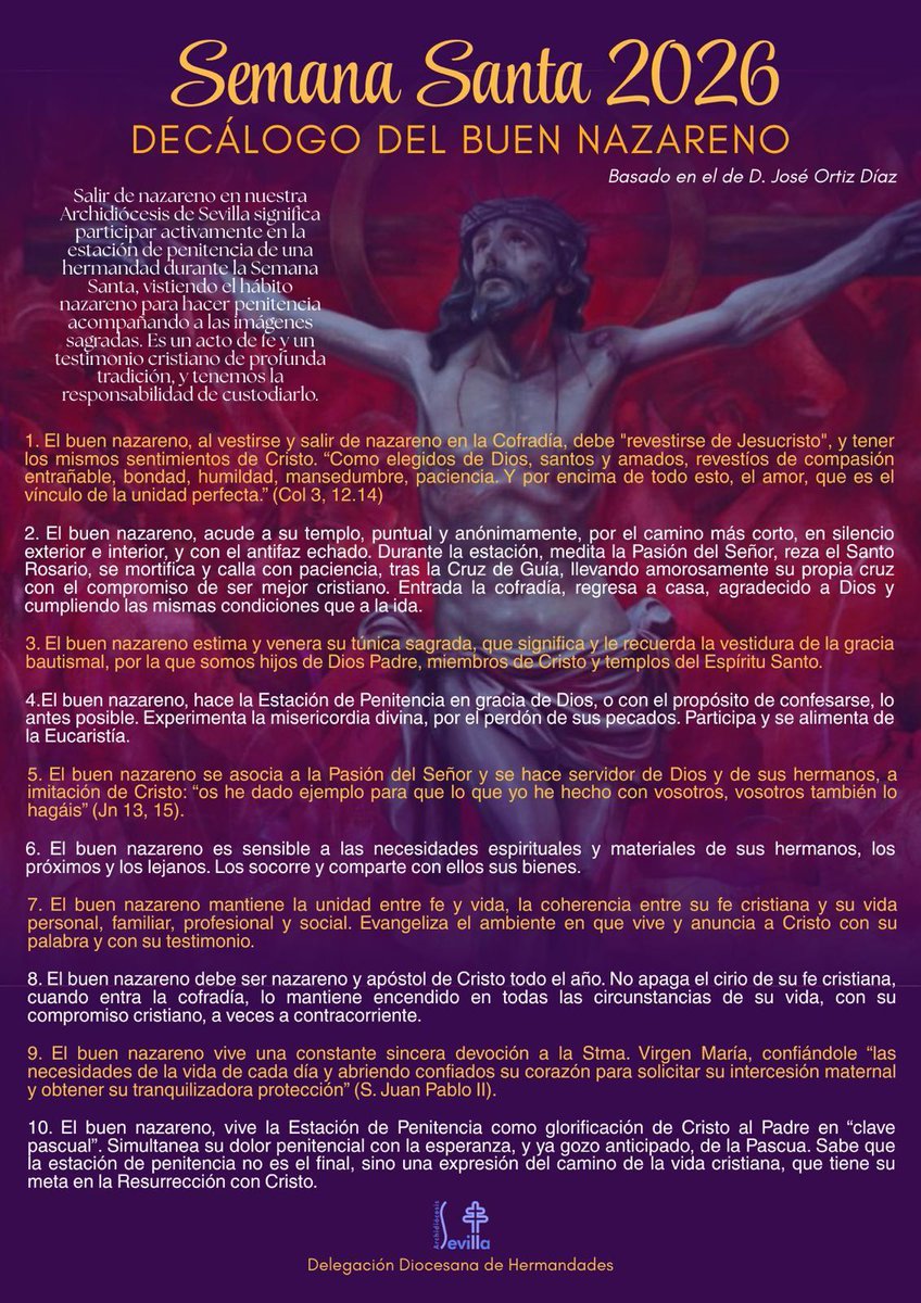 ⚫ La Delegación Diocesana de Hermandades y Cofradías (<a href="/Archisevilla1/">Archidiócesis de Sevilla</a>) presenta el Decálogo del Buen Nazareno para la Semana Santa 2026, una guía espiritual que nos invita a reflexionar sobre el verdadero sentido de la estación de penitencia para vivirla con fe y espíritu de